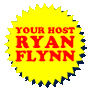 Your Host Ryan Flynn