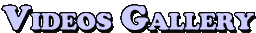 Videos Gallery
